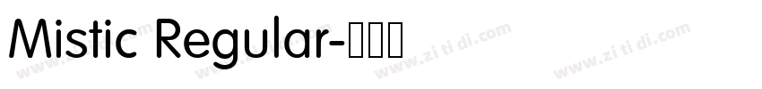 Mistic Regular字体转换